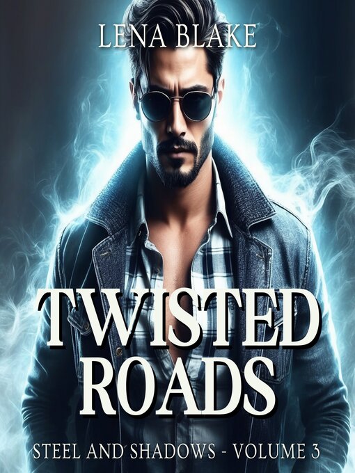 Title details for Twisted Roads by Lena Blake - Wait list